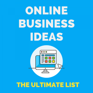 Online business ideas: 38 businesses that used  to grow